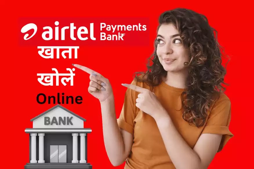 Airtel Payments Bank Account Opening